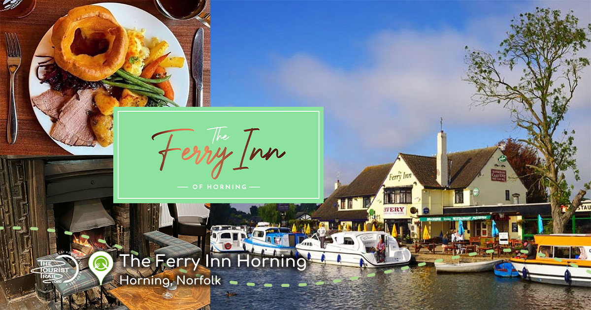 The Ferry Inn Horning | Norfolk | The Tourist Trail